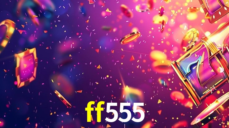 A Emoção da Loteria na ff555: Uma Chance de Mudança de Vida